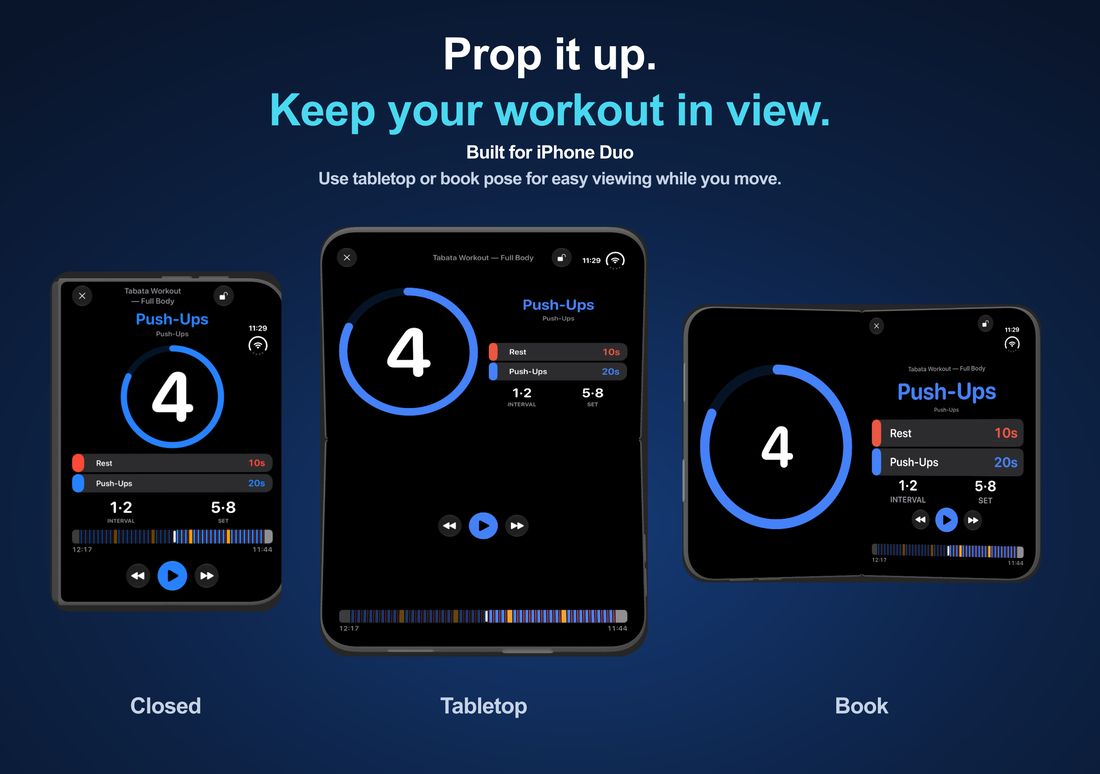 Prop it up. Keep your workout in view: iPhone Duo — the timer on iPhone Duo closed, in tabletop pose, and in book pose
