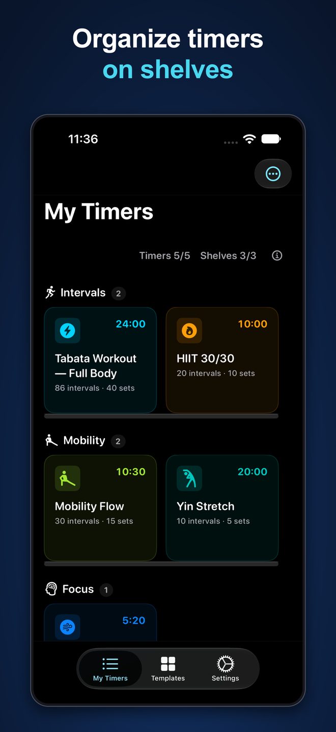 Organize timers on shelves: My Timers grouped on Intervals, Mobility, and Focus shelves